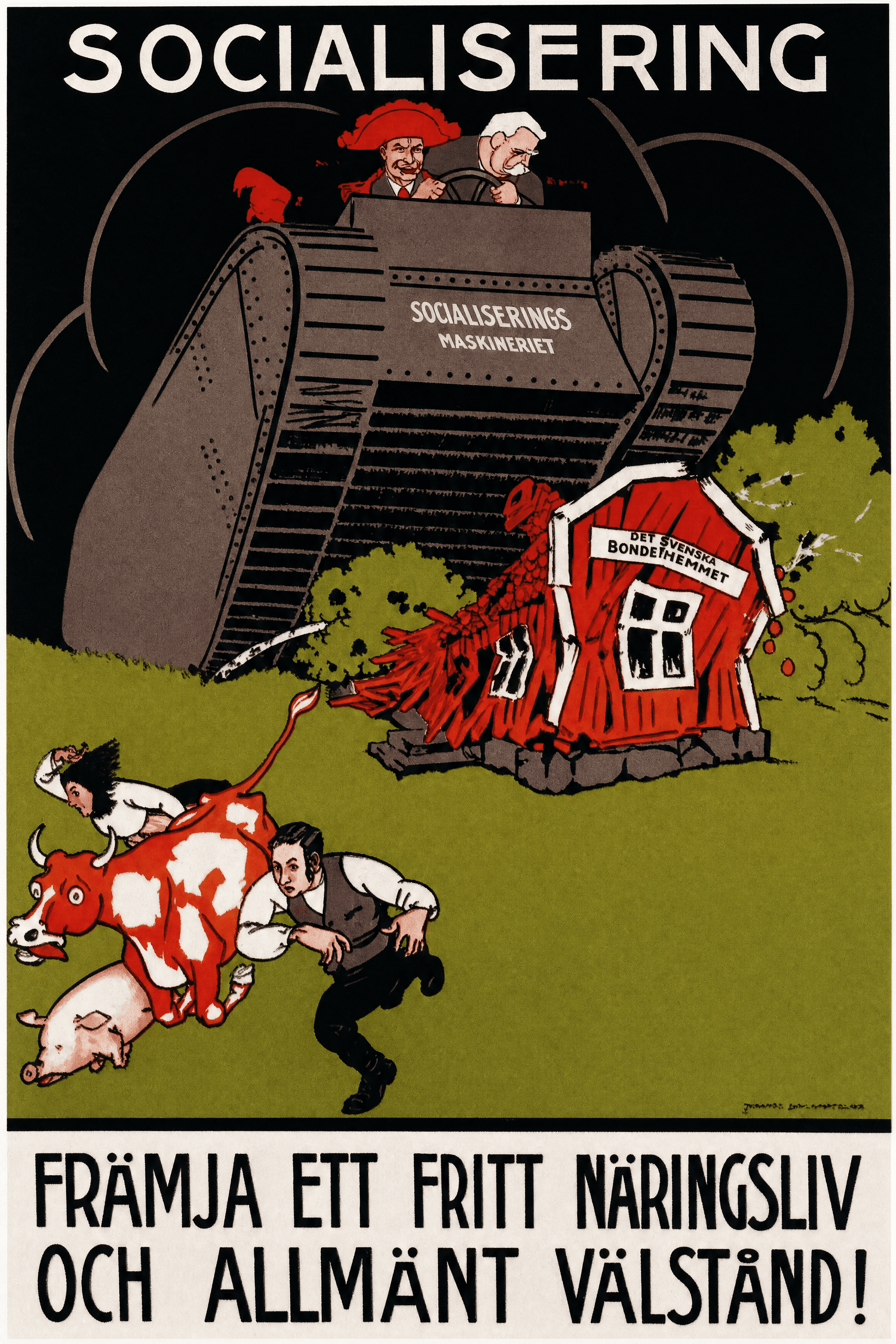 Socialisering - främja ett fritt näringsliv och allmänt välstånd!