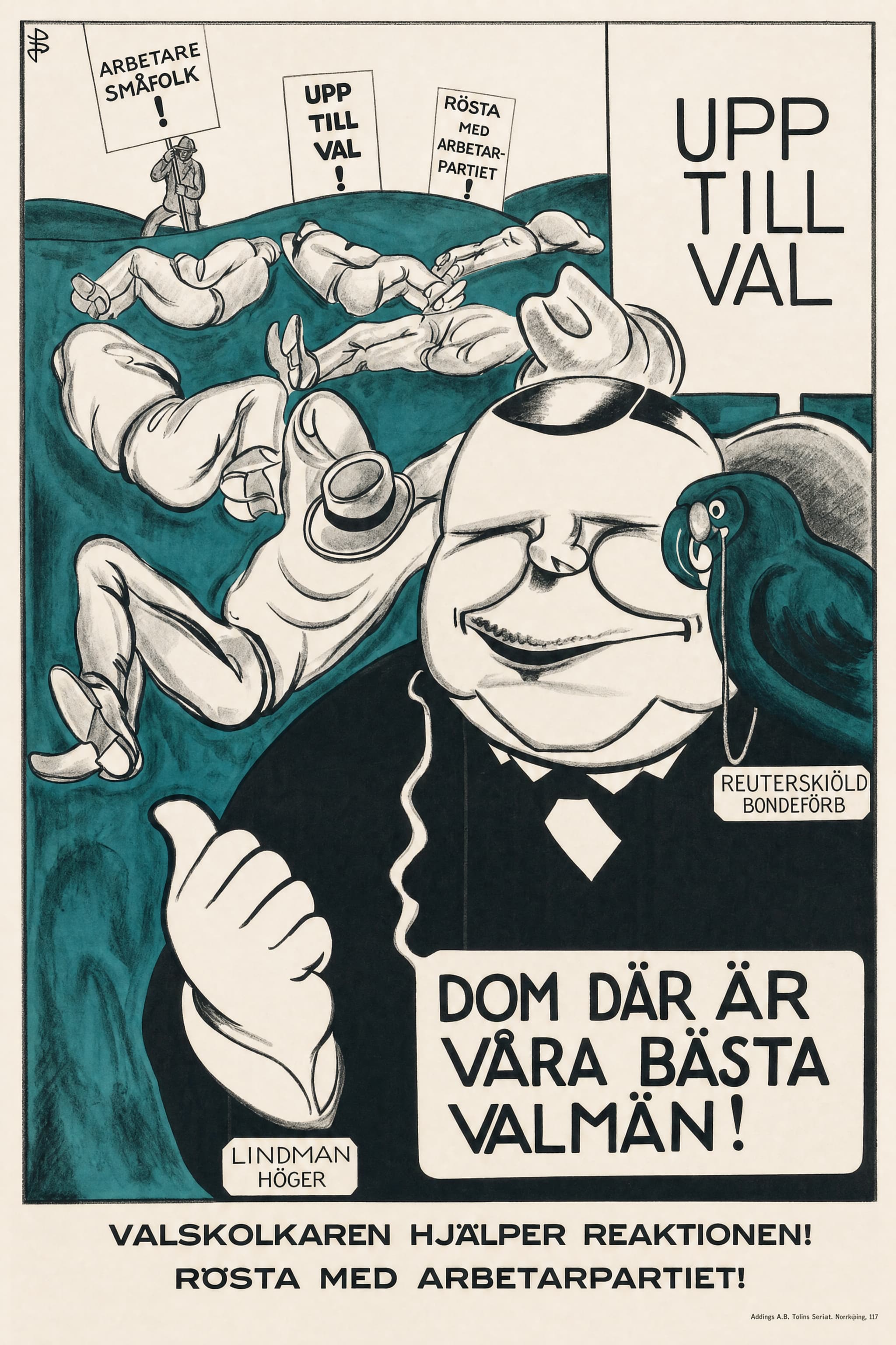 Dom där är våra bästa valmän!