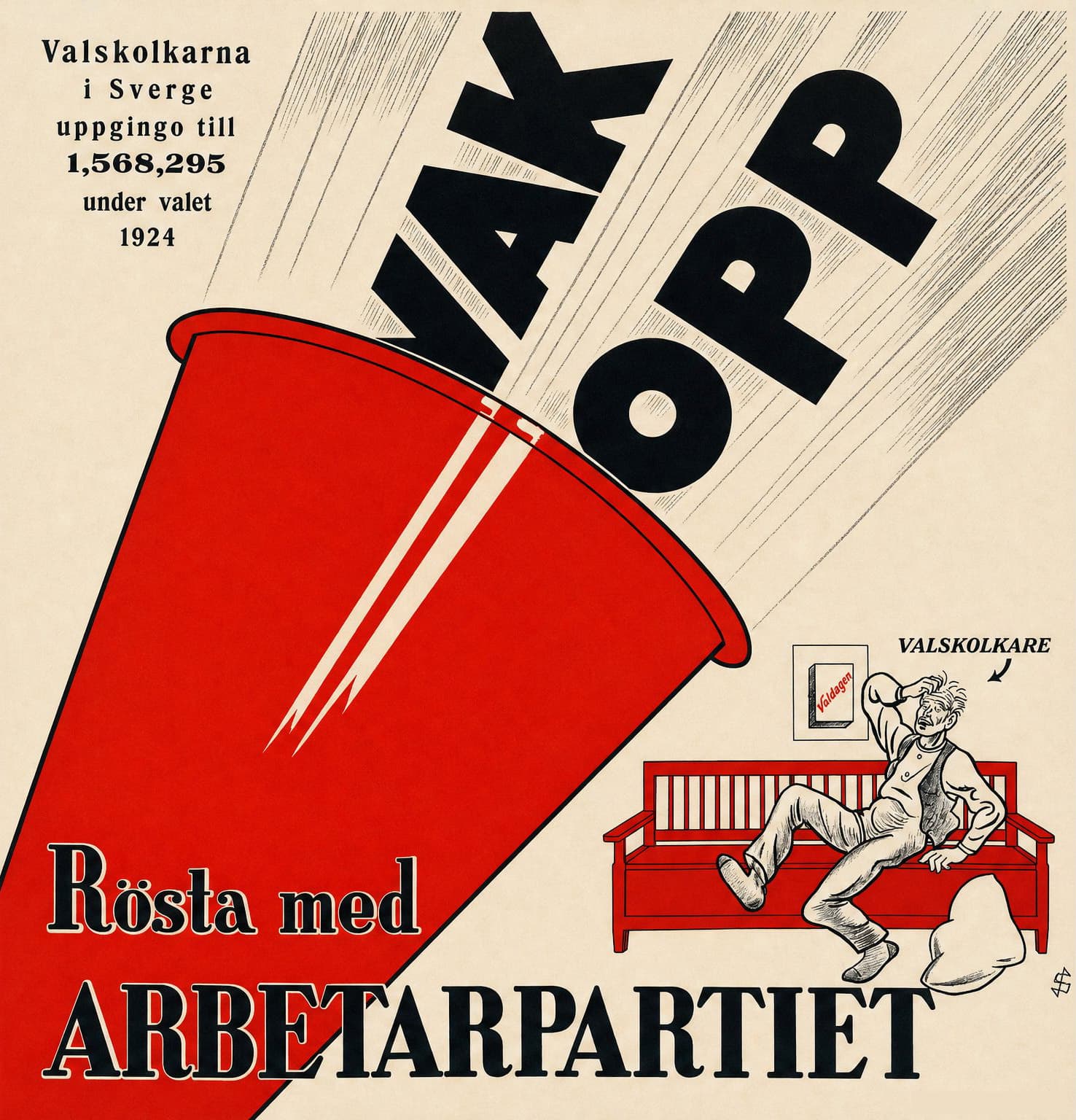 Vak opp - Rösta med Arbetarpartiet