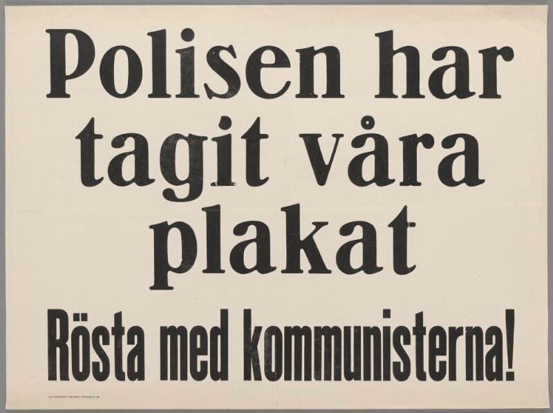 Polisen har tagit våra plakat