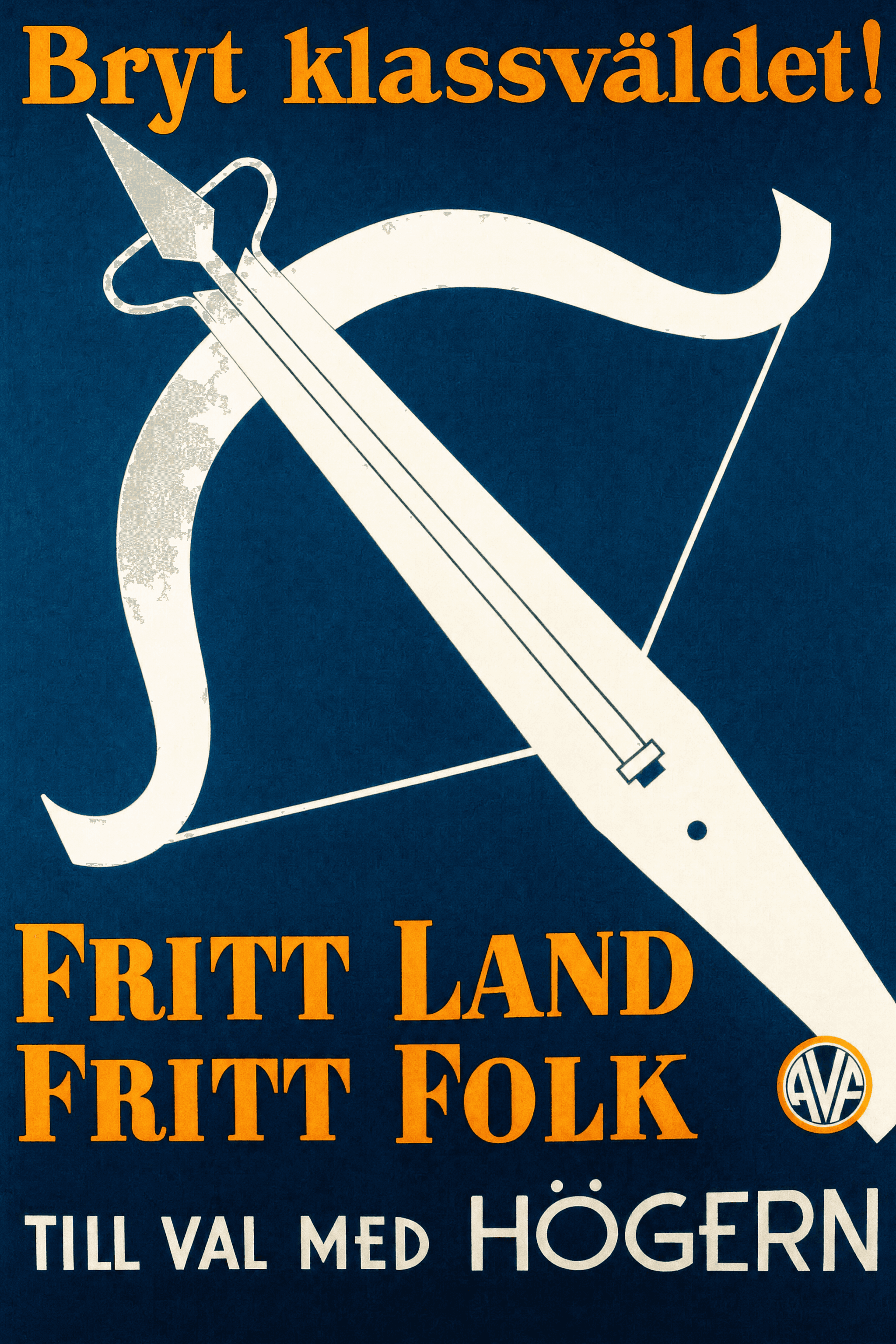 Bryt klassväldet! Fritt land fritt folk