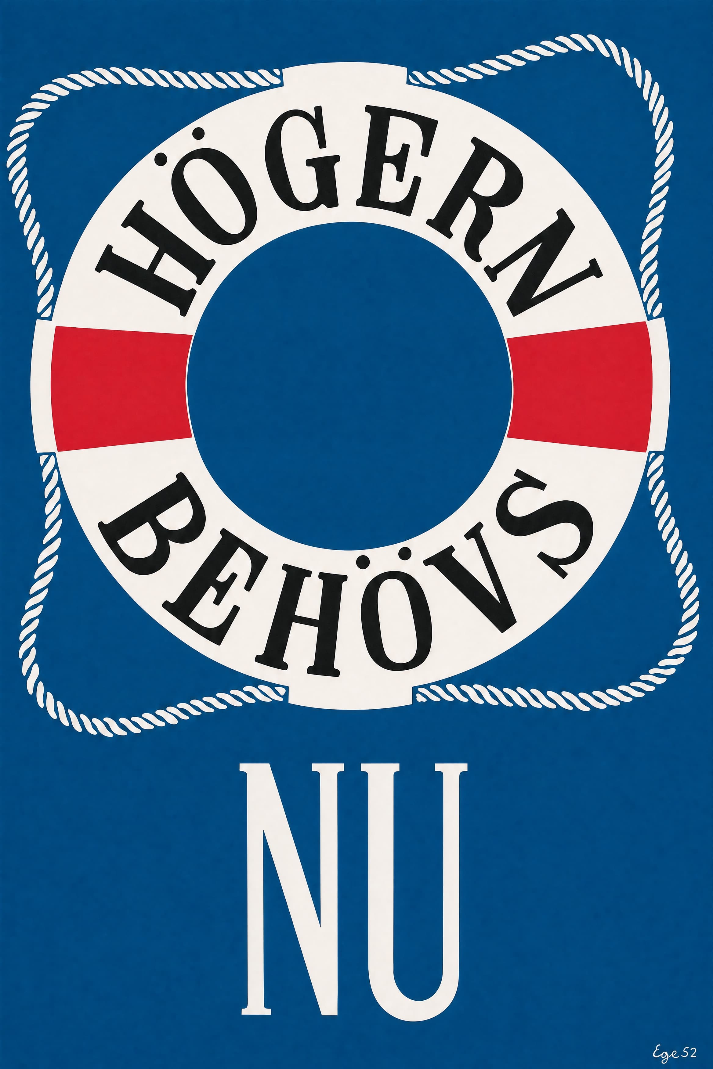 Högern behövs nu
