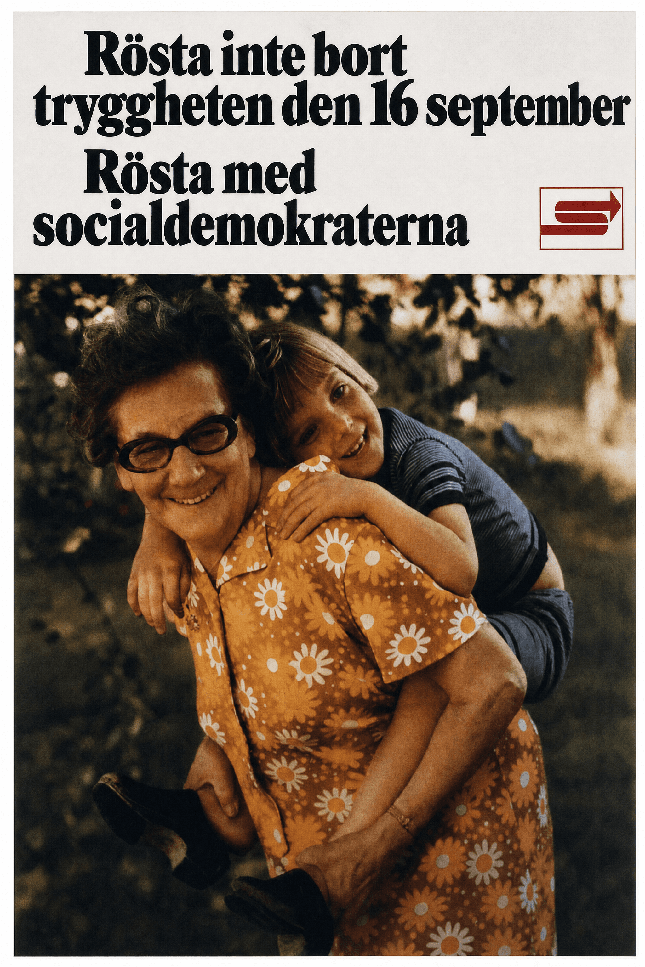 Rösta inte bort tryggheten den 16 september - Rösta med socialdemokraterna