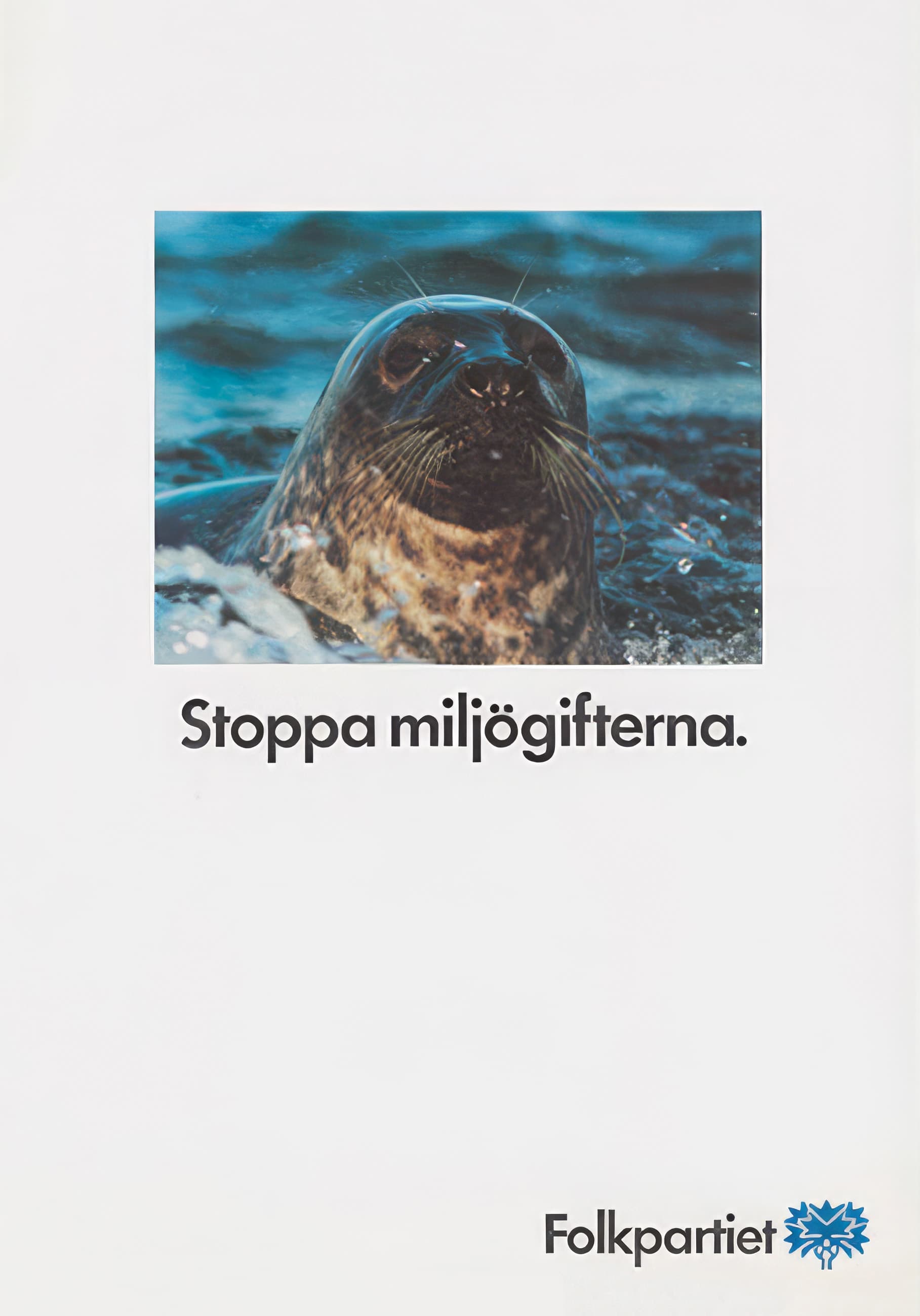 Stoppa miljögifterna.