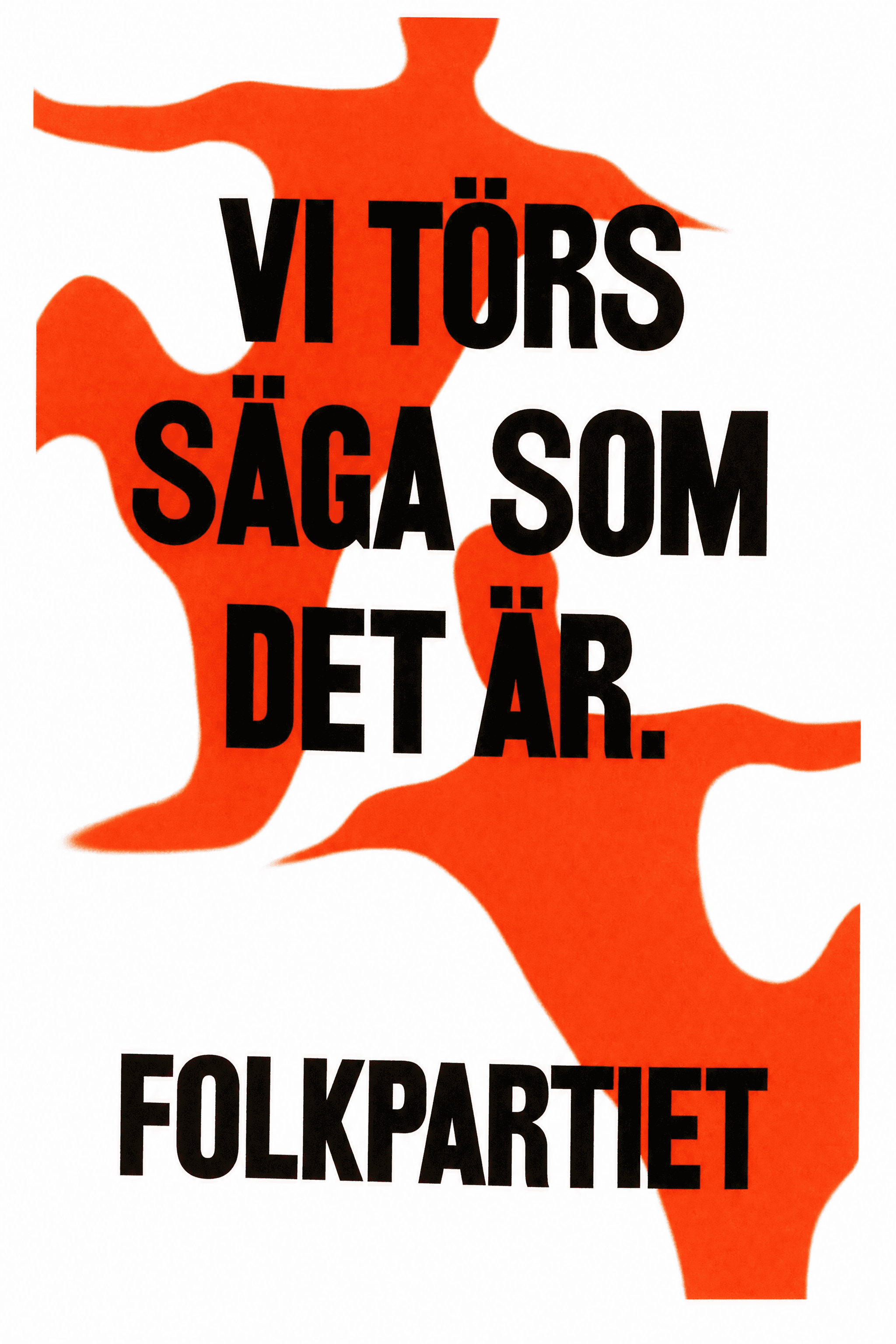 Vi törs säga som det är.