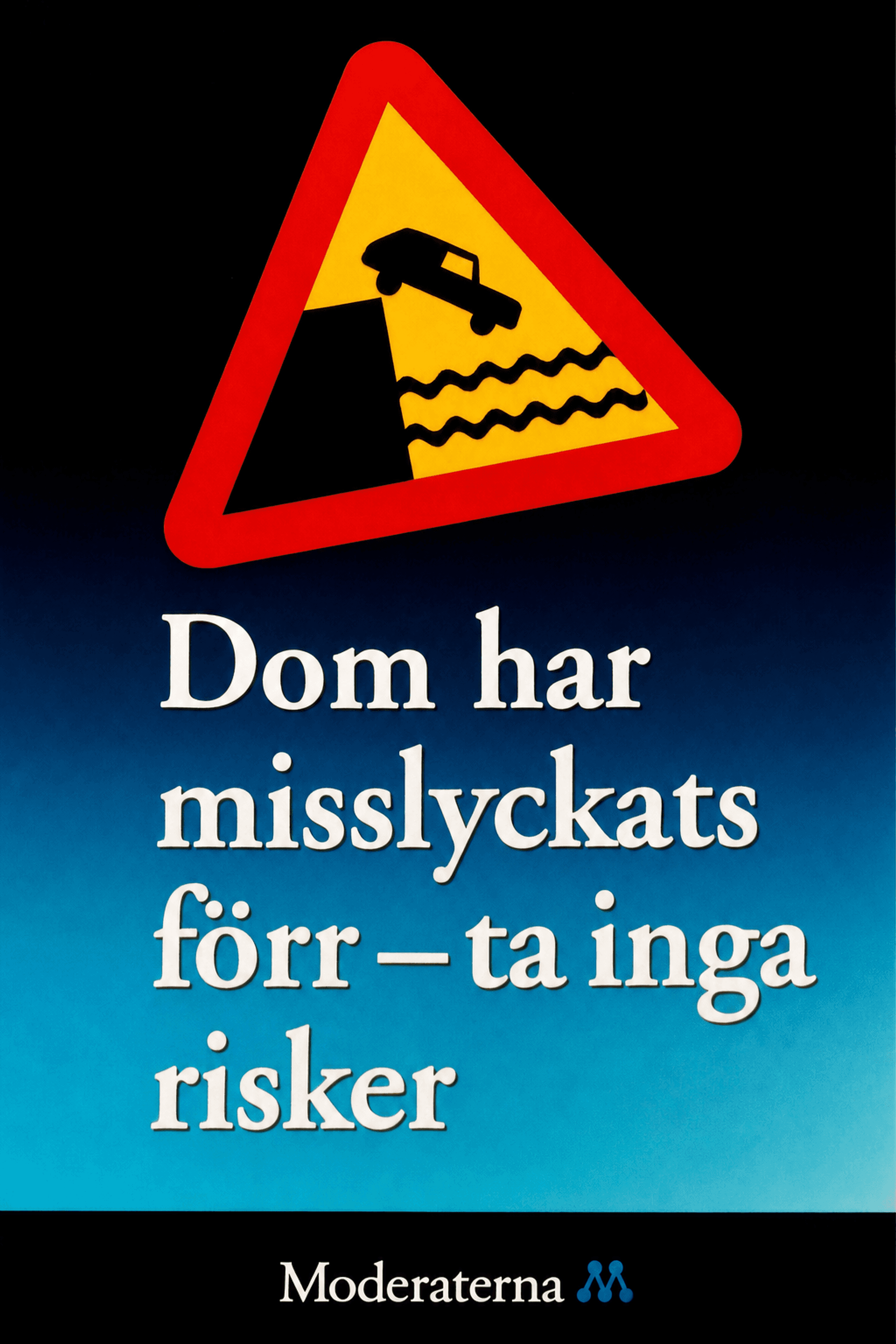 Dom har misslyckats förr - ta inga risker