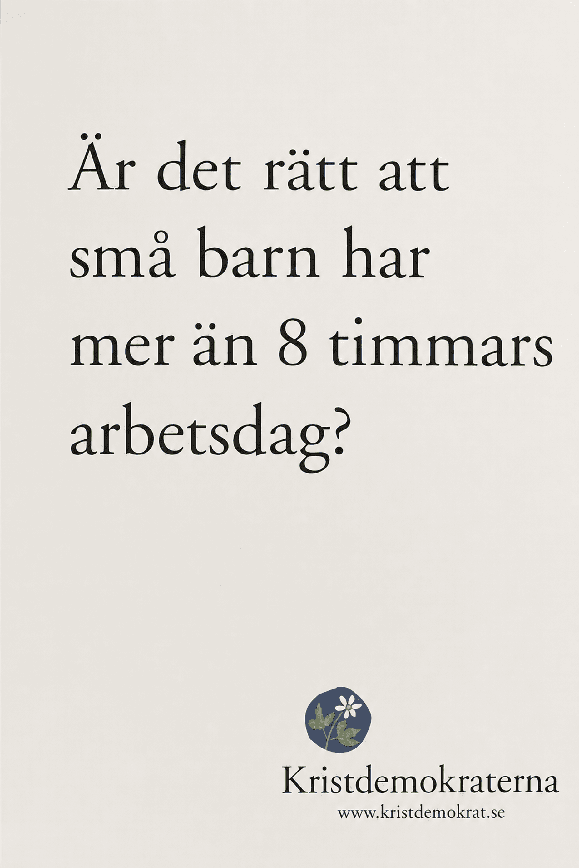 Är det rätt att små barn har mer än 8 timmars arbetsdag?