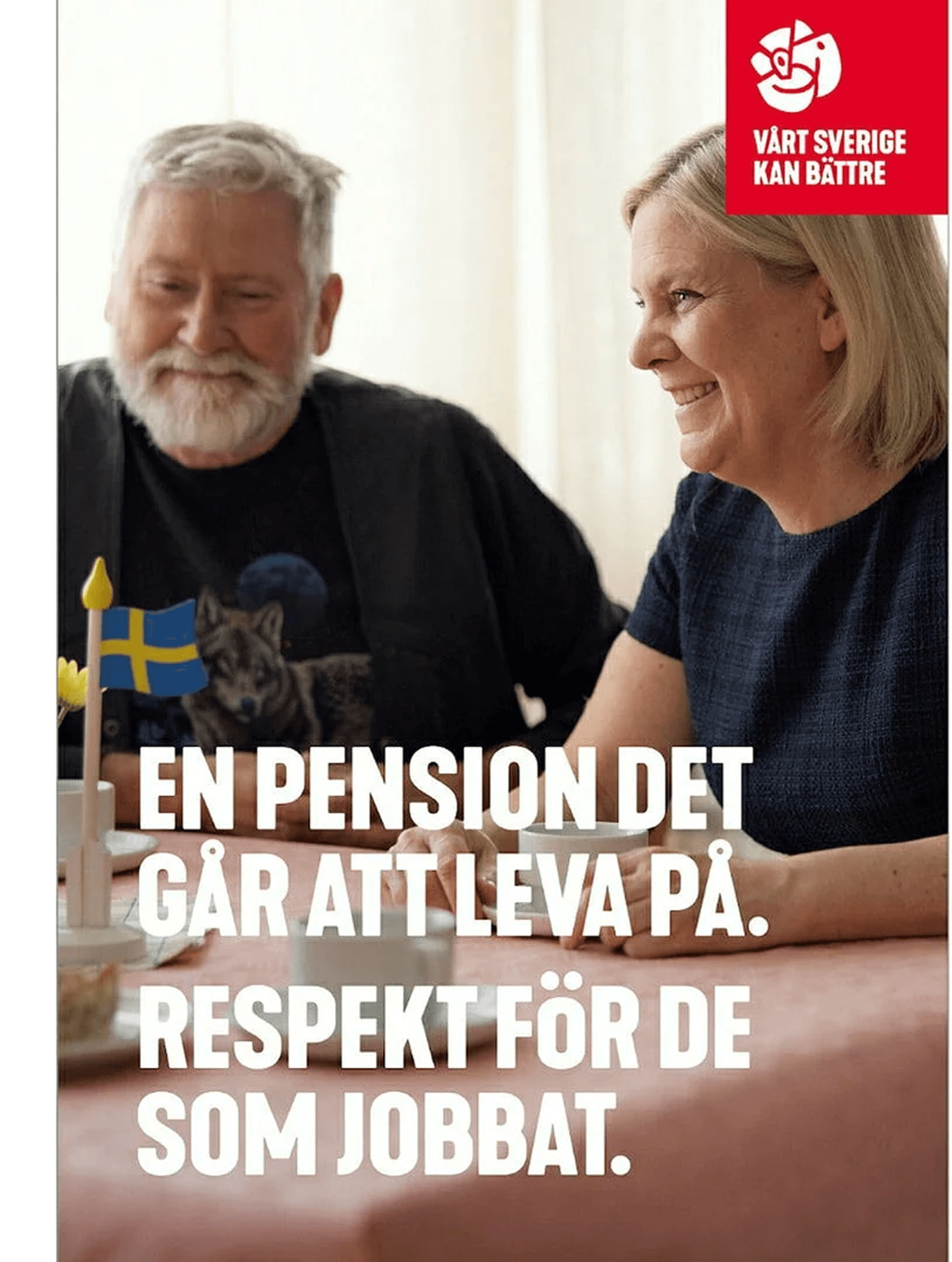 En pension det går att leva på. Respekt för de som jobbat.