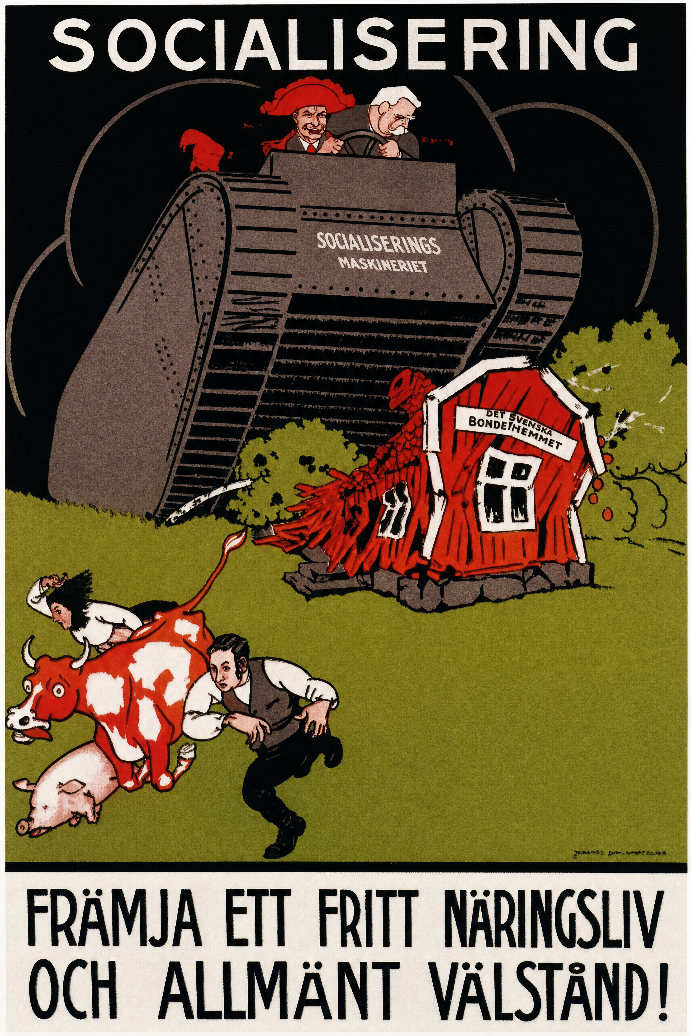 Valaffisch för Allmänna valmansförbundet, 1920. ”FRÄMJA ETT FRITT NÄRINGSLIV OCH ALLMÄNT VÄLSTÅND!”.