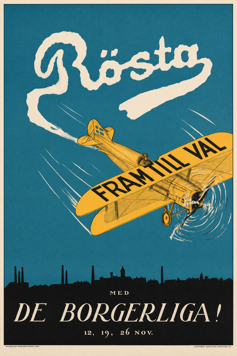 Valaffisch för Allmänna valmansförbundet, 1920. ”Rösta fram till val med de borgerliga!”.