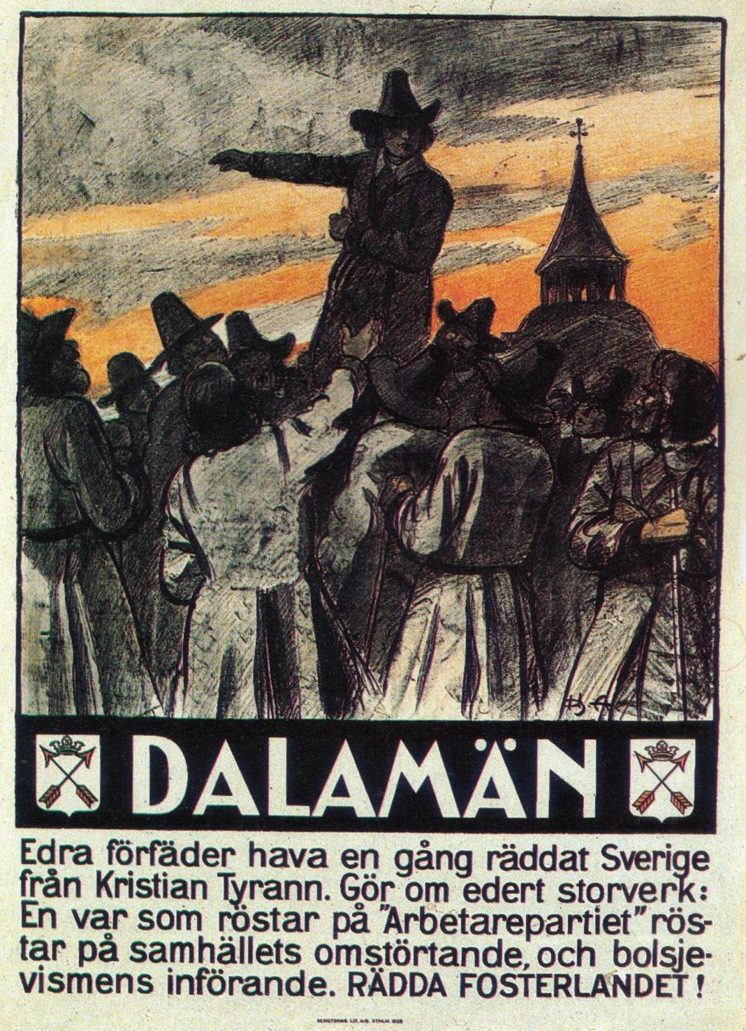 Valaffisch för Allmänna valmansförbundet, 1928. ”RÄDDA FOSTERLANDET!”. Av Hjalmar Arleman.