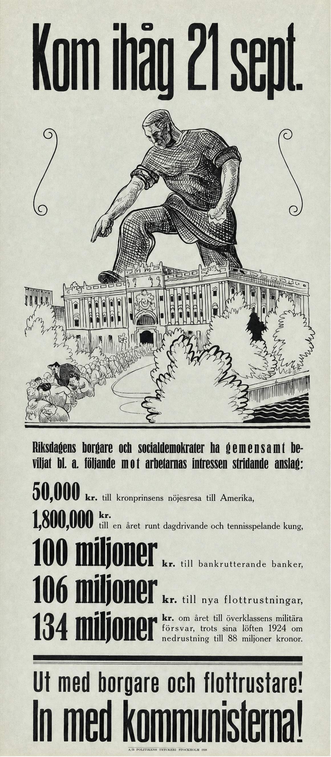 Valaffisch för SKP, 1928. ”Ut med borgare och flottrustare! In med kommunisterna!”.