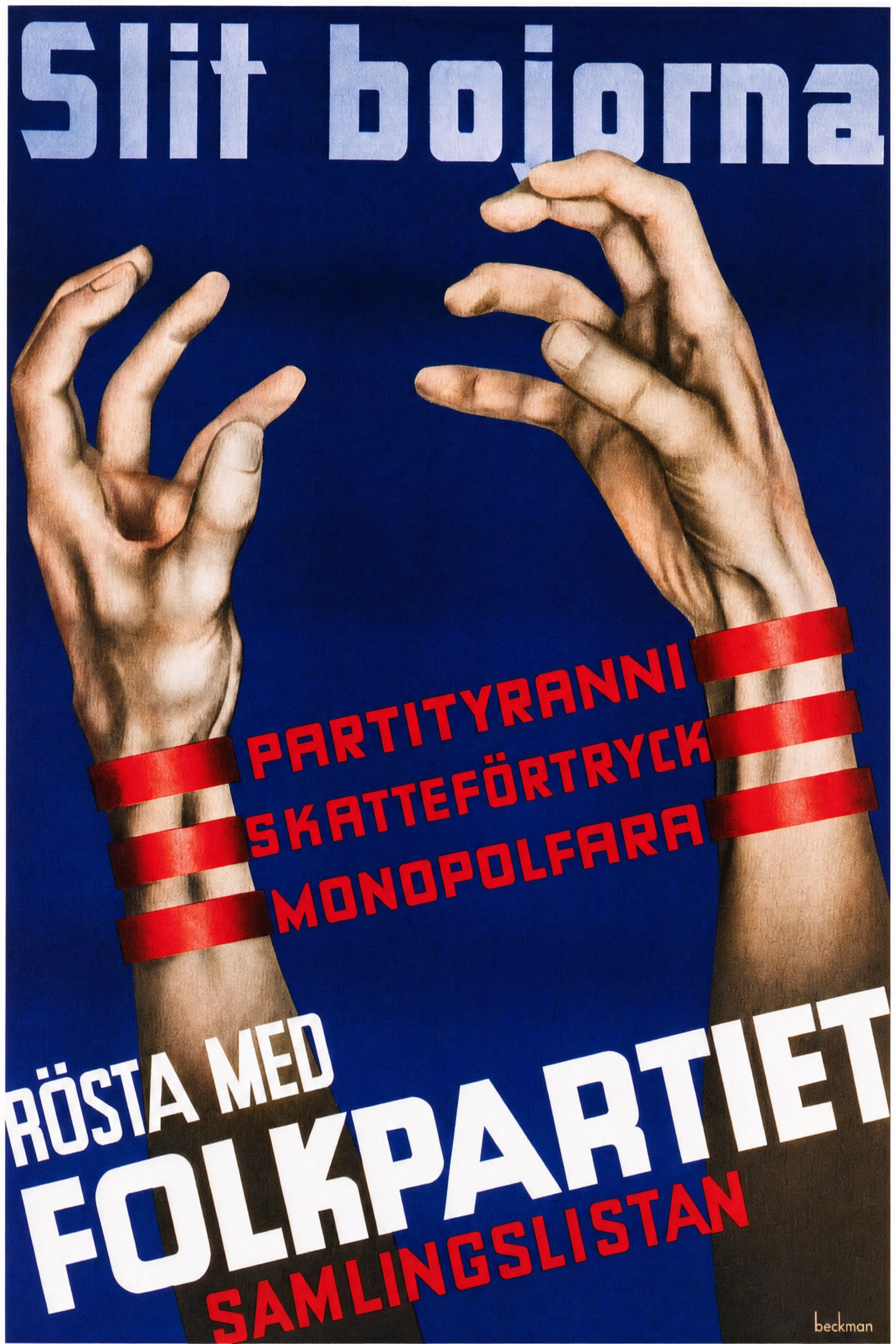 Valaffisch för Folkpartiet, 1936. ”Slit bojorna”. Av Anders Beckman.