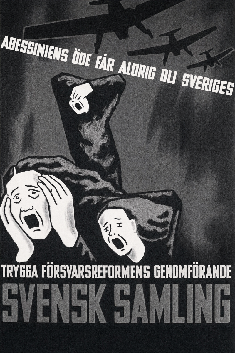 Valaffisch för Allmänna valmansförbundet, 1936. ”Abessiniens öde får aldrig bli Sveriges”.