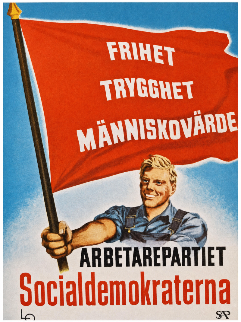 Valaffisch för Socialdemokraterna, 1948. ”Frihet Trygghet Människovärde”.