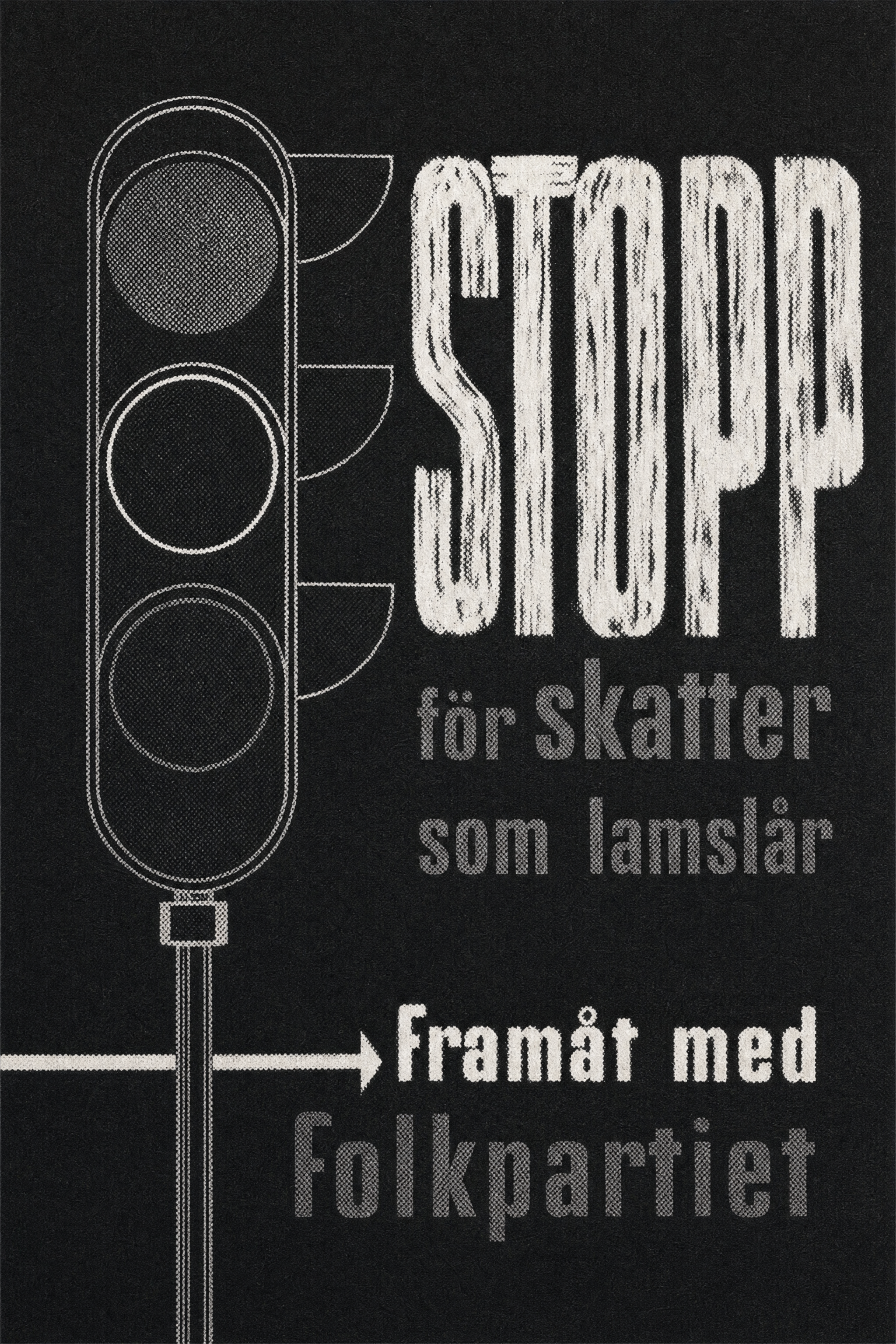 Valaffisch för Folkpartiet, 1952. ”Stopp för skatter som lamslår”. Av Stina Stenberg.