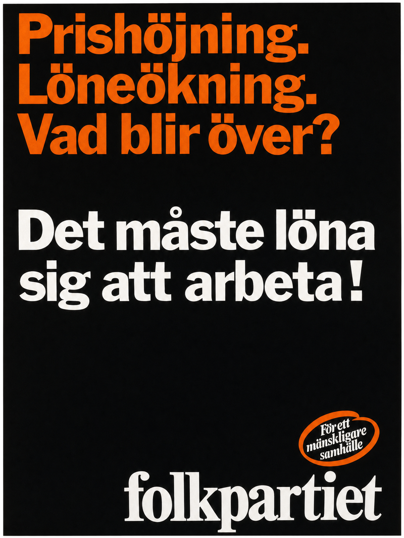 Prishöjning. Löneökning. Vad blir över? Det måste löna sig att arbeta!