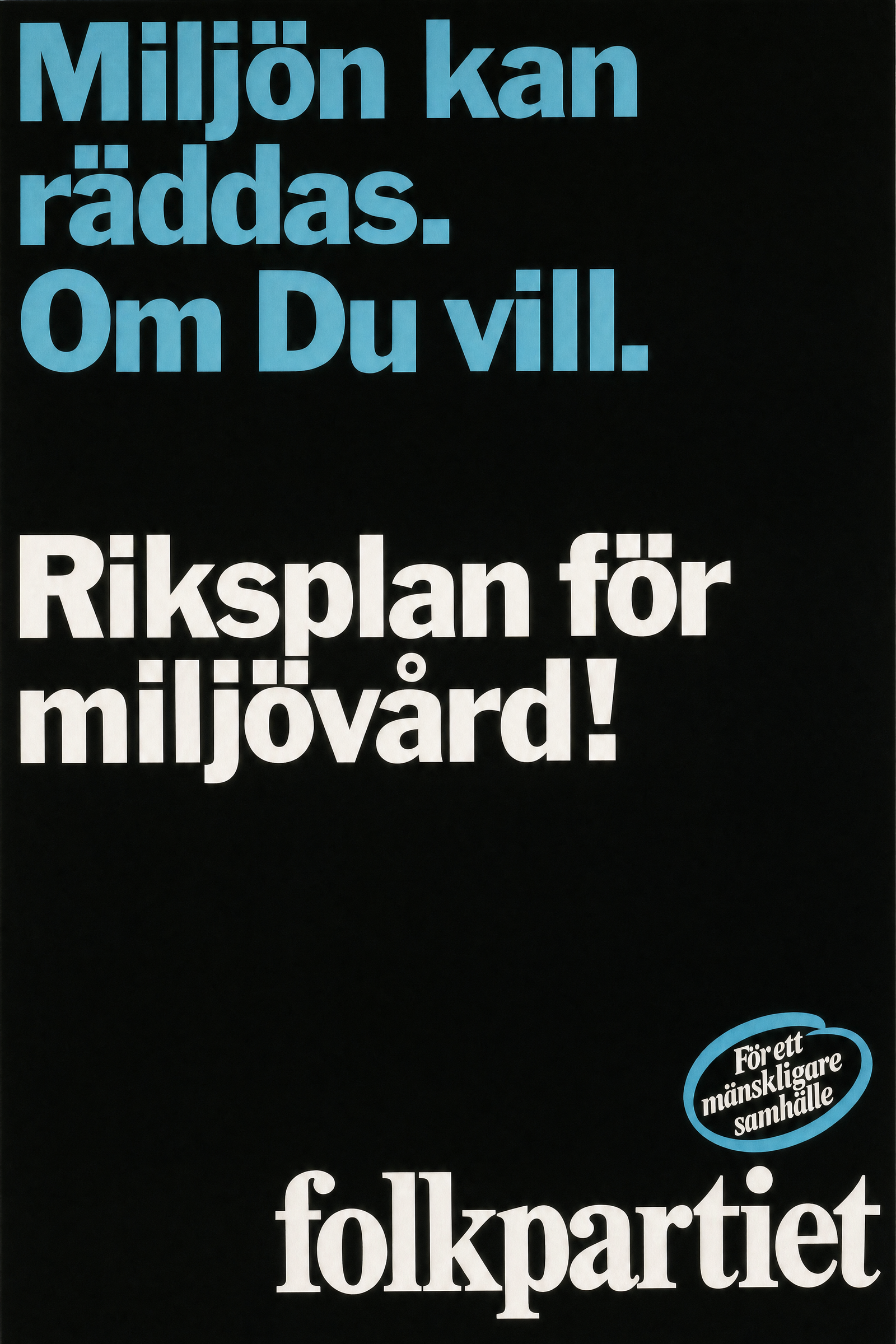 Valaffisch för Folkpartiet, 1970.