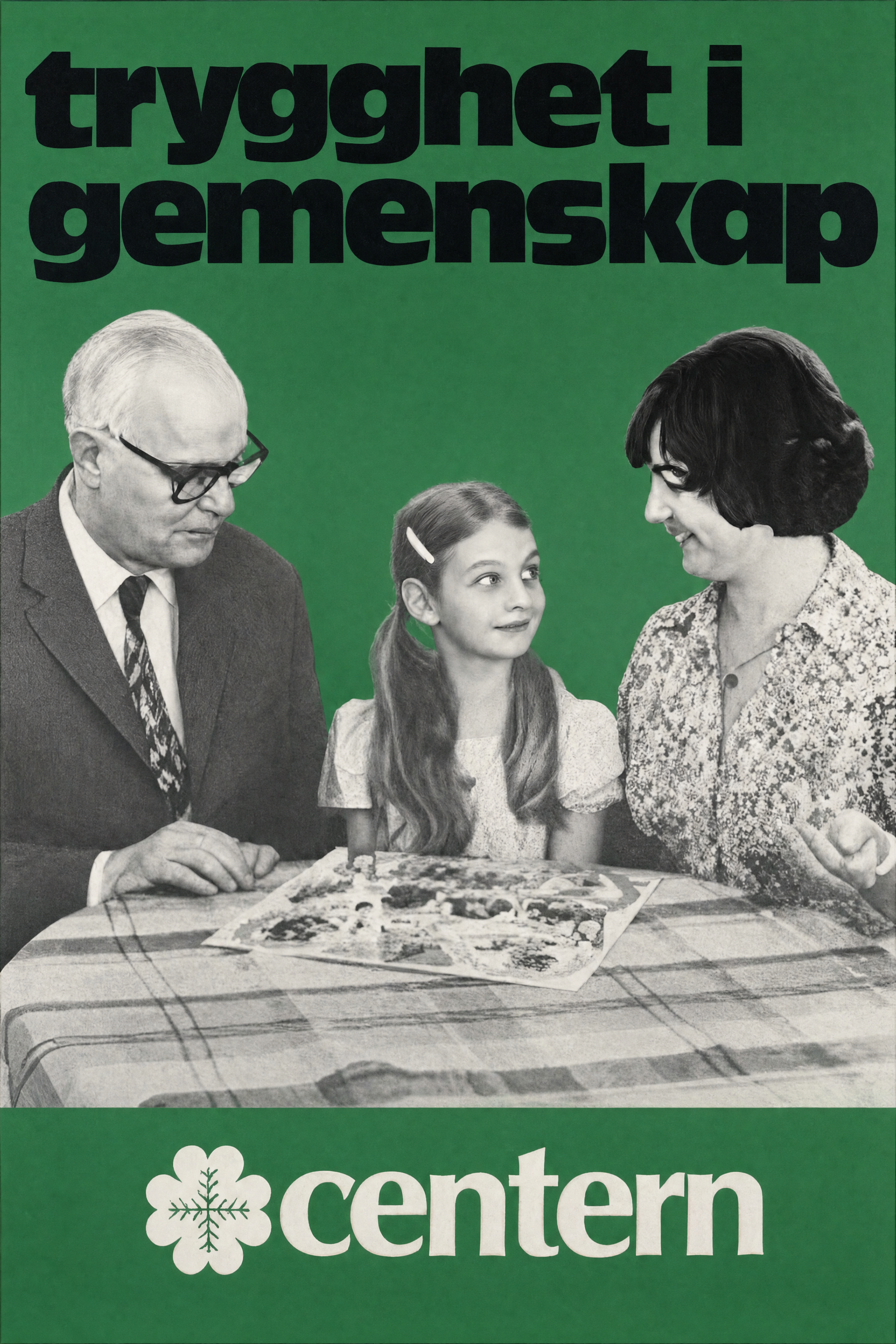 Valaffisch för Centerpartiet, 1976. ”Trygghet i gemenskap”.
