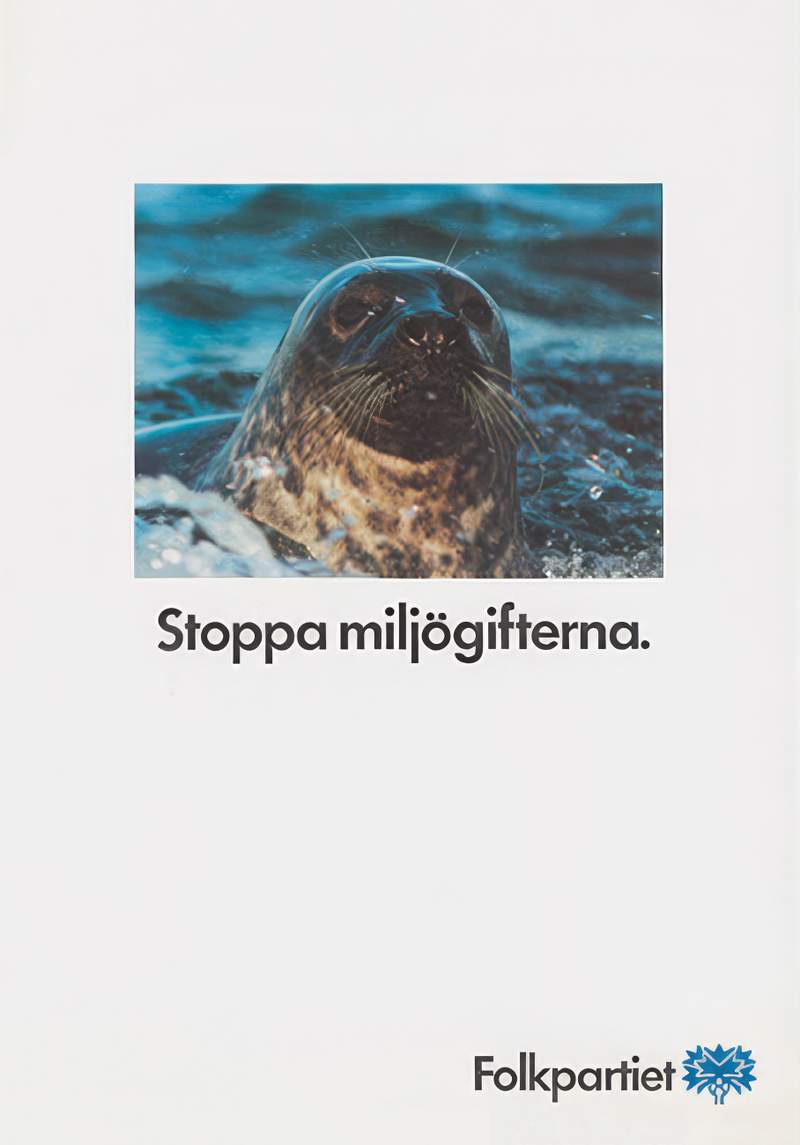 Valaffisch för Folkpartiet, 1988. ”Stoppa miljögifterna.”.