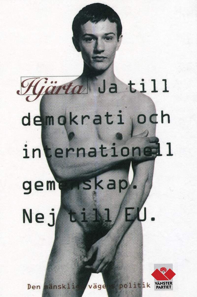 Valaffisch för Vänsterpartiet, 1994. ”Ja till demokrati och internationell gemenskap. Nej till EU.”.