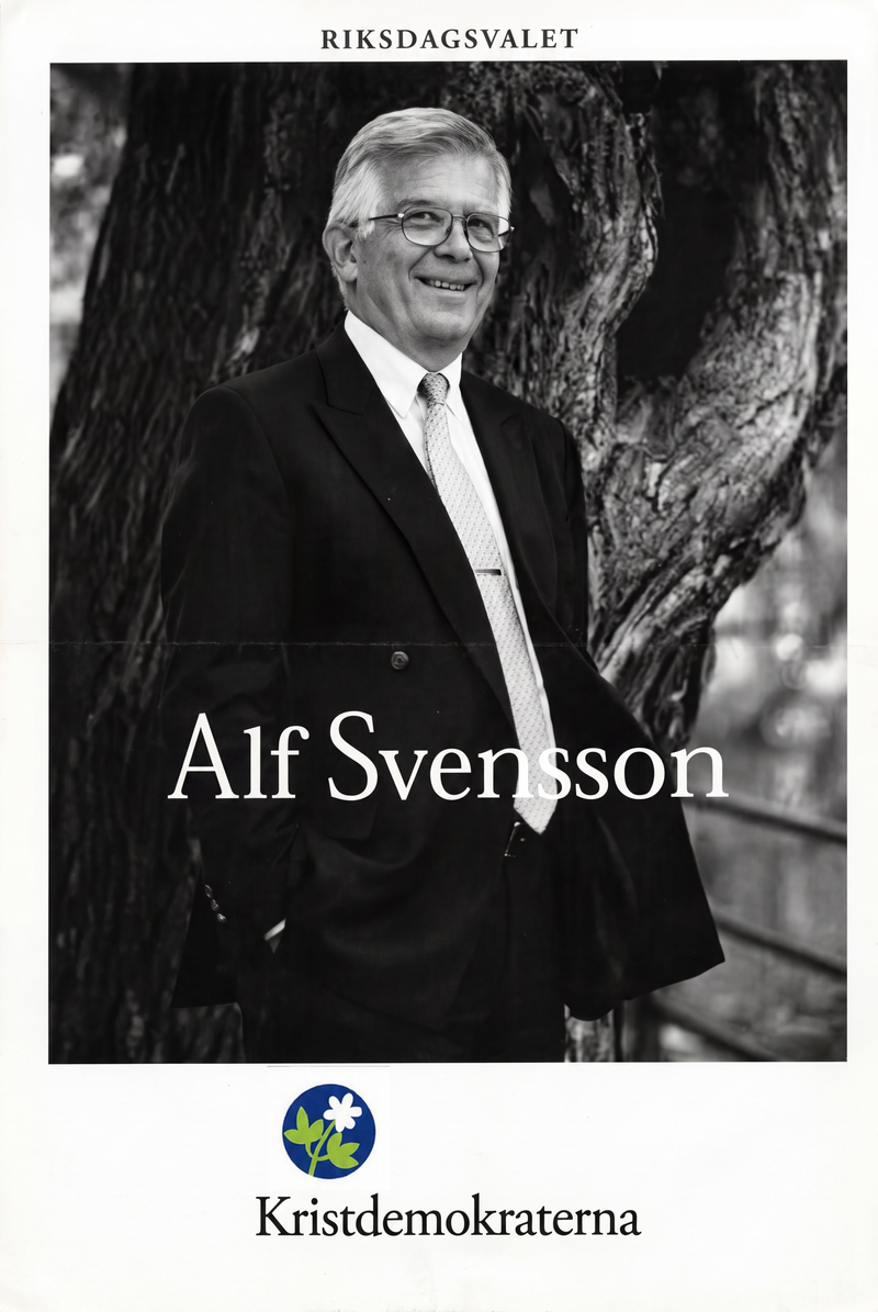 Valaffisch för Kristdemokraterna, 1998. ”RIKSDAGSVALET – Alf Svensson – Kristdemokraterna”.