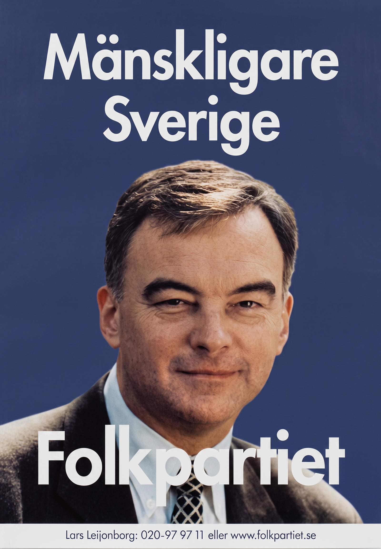 Valaffisch för Folkpartiet, 1998. ”Mänskligare Sverige”.