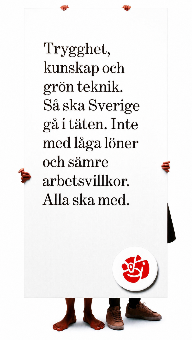 Valaffisch för Socialdemokraterna, 2006. ”Alla ska med.”.