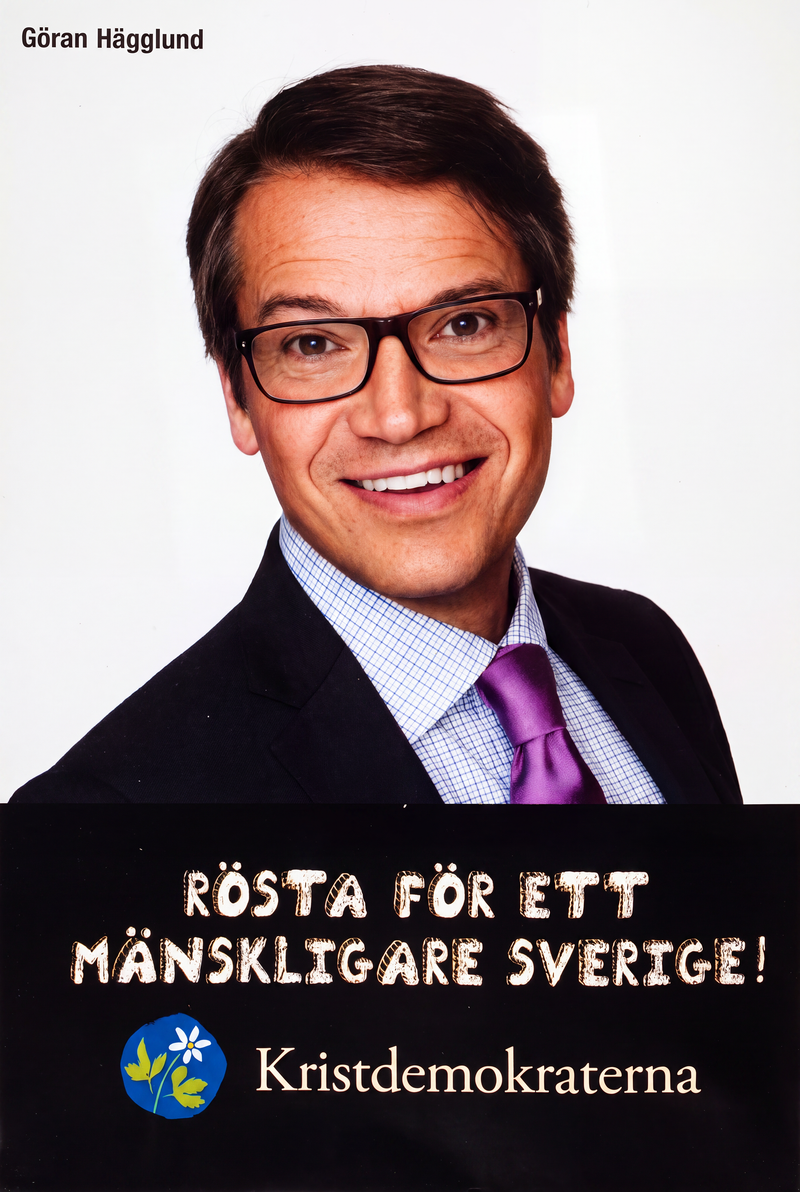 Valaffisch för Kristdemokraterna, 2010. ”Rösta för ett mänskligare Sverige!”.