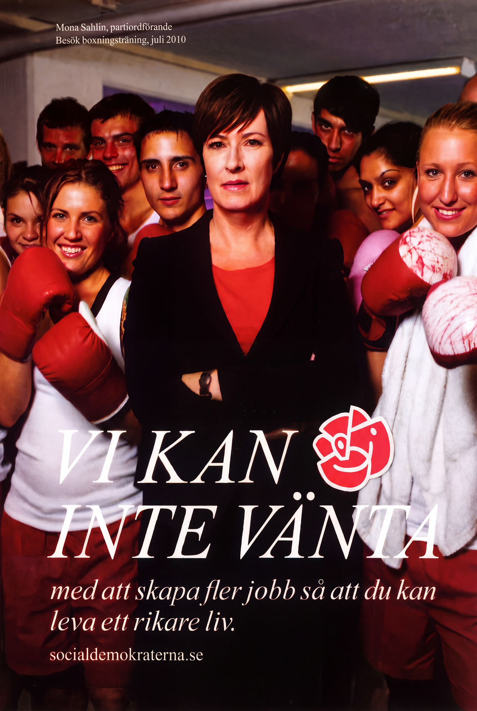 Valaffisch för Socialdemokraterna, 2010. ”Vi kan inte vänta”.