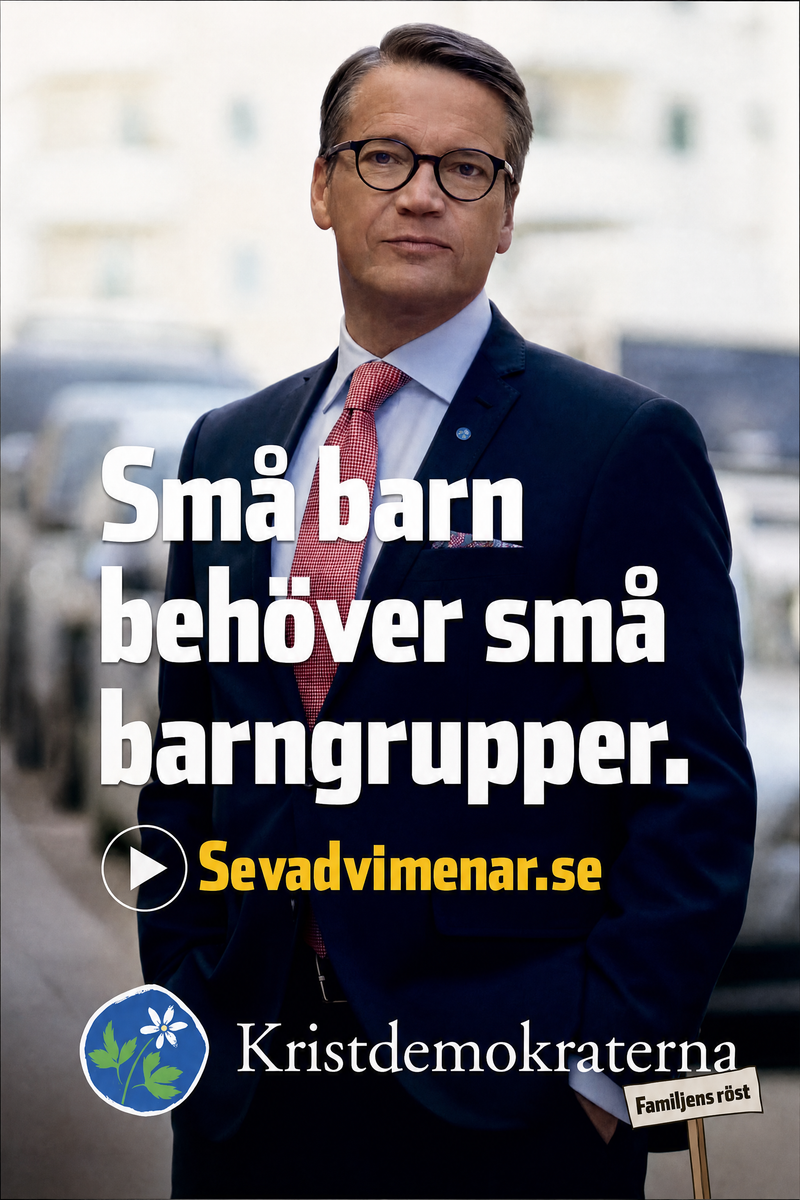 Valaffisch för Kristdemokraterna, 2014. ”Små barn behöver små barngrupper.”.