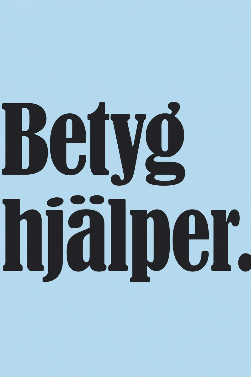 Valaffisch för Moderaterna, 2014. ”Betyg hjälper.”.