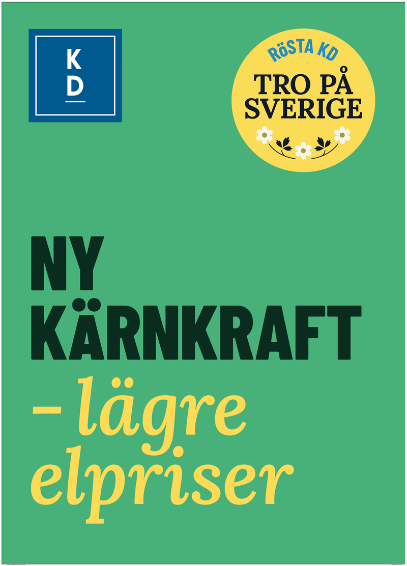 Valaffisch för Kristdemokraterna, 2026. ”Ny kärnkraft – lägre elpriser”.