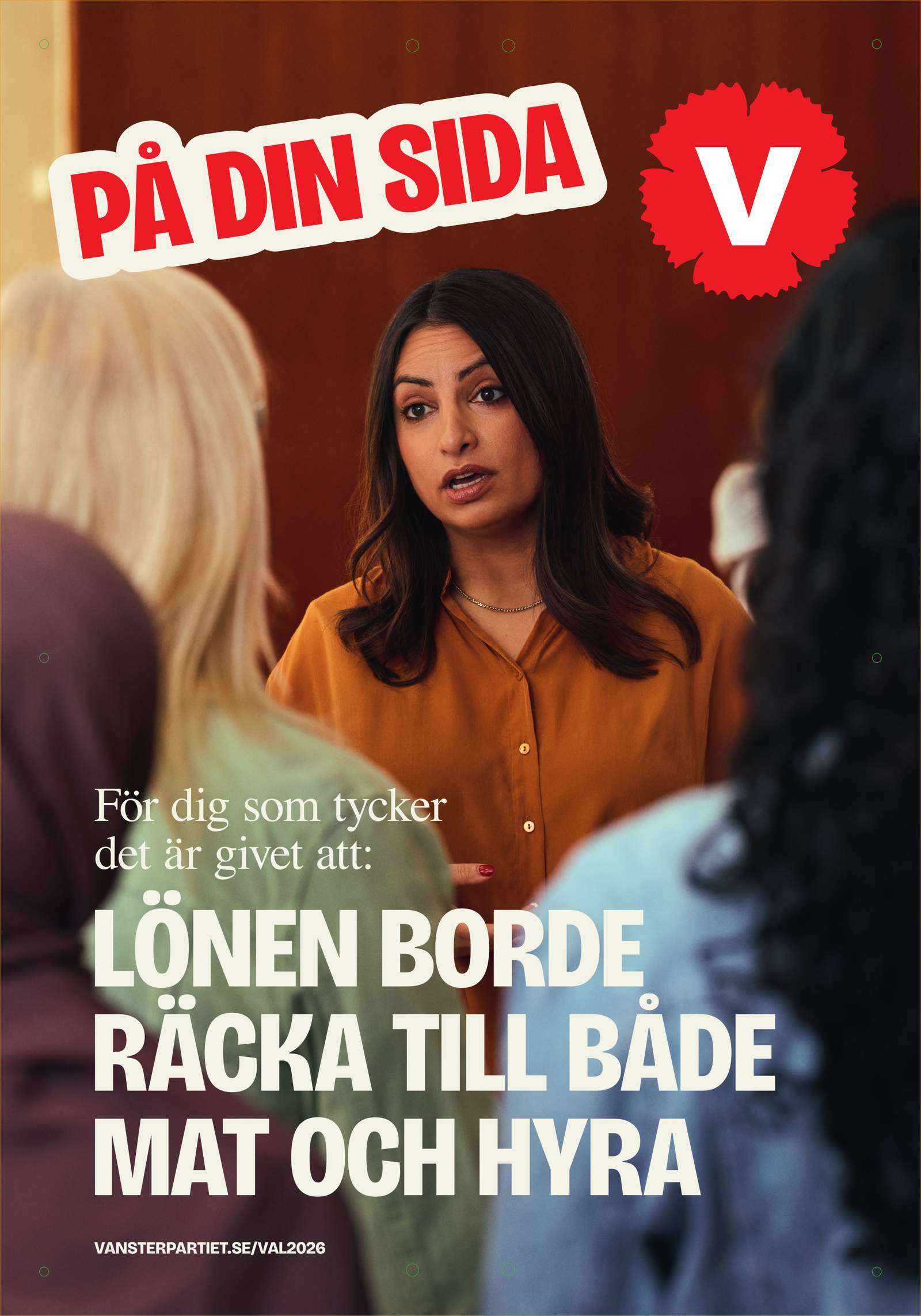 Valaffisch för Vänsterpartiet, 2026. ”Lönen borde räcka till både mat och hyra”.