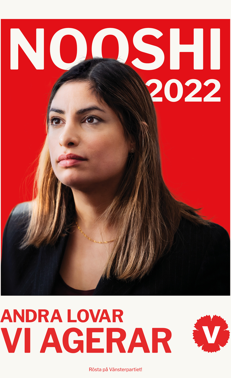 Valaffisch för Vänsterpartiet, 2022. ”Andra lovar – vi agerar”.